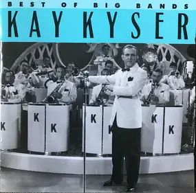 Kay Kyser - Kay Kyser - Best Of The Big Bands