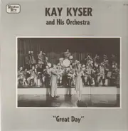 Kay Kyser & His Orchestra - Great Day