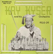 LP - Kay Kyser & His Orchestra - Kay Kyser & His Orchestra 1935-39