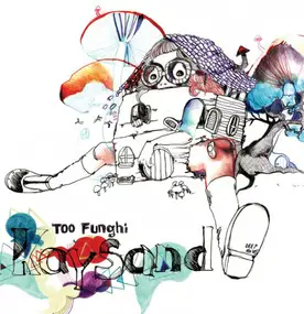 Kay Sand - Too Funghi