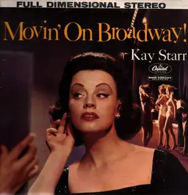 Kay Starr - Movin' on Broadway!