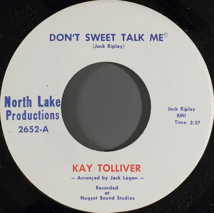 Kay Tolliver - Don't Sweet Talk Me / Someone Finally Found Me