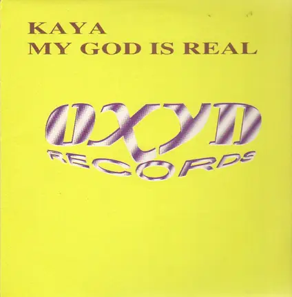 Kaya - My God Is Real