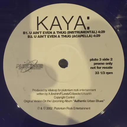 Kaya - U Ain't Even A Thug