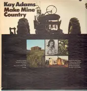 Kay Adams - Make Mine Country