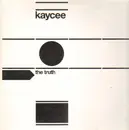 12inch Vinyl Single - Kaycee - The Truth