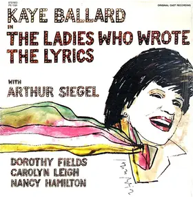 Kaye Ballard - The Ladies Who Wrote The Lyrics (Original Cast Recording)