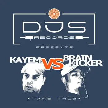 Kayem vs. Brainkicker - Take This