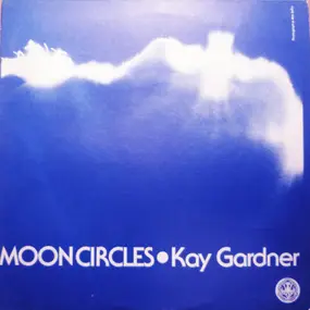 Kay Gardner - Moon Circles