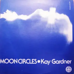 Kay Gardner - Moon Circles