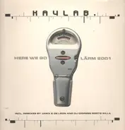 Kaylab - Here we Go,Lärm 2001