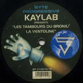 Kaylab - Les Tambours Du Bronx / La Ventoline