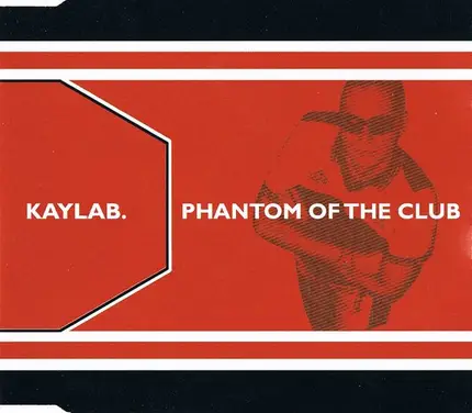 Kaylab - Phantom Of The Club