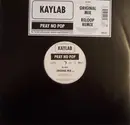 12inch Vinyl Single - Kaylab - Pray No Pop