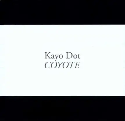 Kayo Dot - Coyote