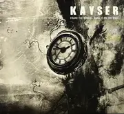 CD - Kayser - Frame The World...Hang It On The Wall - Digipak