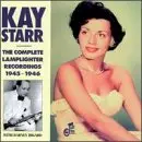 Kay Starr With Barney Bigard - The Complete Lamplighter Recordings 1945-1946