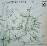 Kaz Lux - C.S.