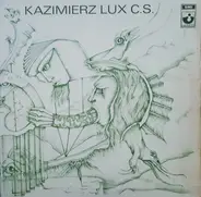 Kaz Lux - C.S.