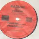 12inch Vinyl Single - Kazual - Poison
