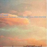 Kazufumi Kodama A.K.A. Kodama (Echo) From Dub Station - Stars