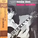LP - Kazumi Watanabe = Kazumi Watanabe - Monday Blues = マンデイ・ブルース