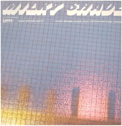 Kazumi Watanabe Quartet - Milky Shade