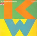 LP - Kazumi Watanabe - Kilowatt