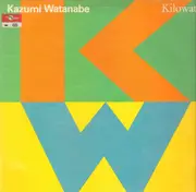 LP - Kazumi Watanabe - Kilowatt