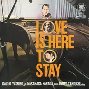 Kazuo Yashiro Trio - Love Is Here To Stay