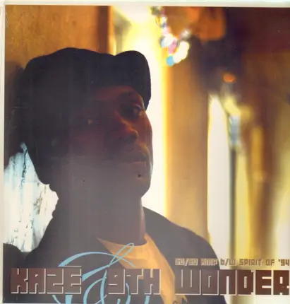 Kaze & 9th Wonder - 50/50 Amp / Spirit Of '94