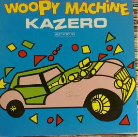 Kazero - Woopy Machine