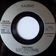 7inch Vinyl Single - Kazero - Thaï Na Na