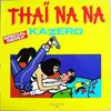 12inch Vinyl Single - Kazero - Thaï Nana