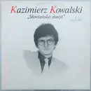 LP - Kazimierz Kowalski - Słowiańska Dusza