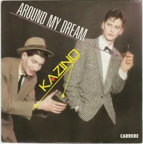 Kazino - Around My Dream