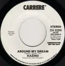 7inch Vinyl Single - Kazino - Around My Dream