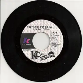 KC & the Sunshine Band - That's The Way (I Like It) / What Makes You Happy