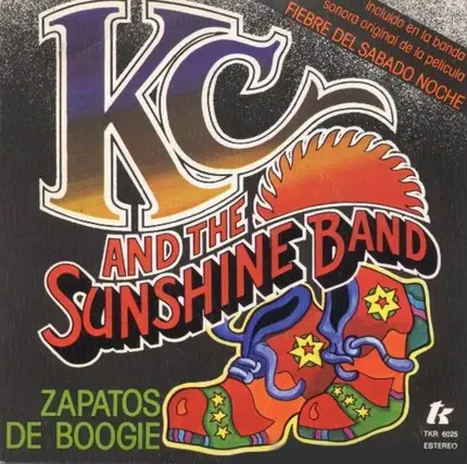 KC & The Sunshine Band - Boogie Shoes / I Get Lifted