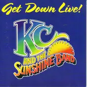 KC & the Sunshine Band - Get Down Live!