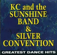 KC & The Sunshine Band & Silver Convention - Greatest Dance Hits(