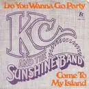 7inch Vinyl Single - KC & The Sunshine Band - Do You Wanna Go Party