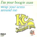 7inch Vinyl Single - KC & The Sunshine Band - I'm Your Boogie Man / Wrap Your Arms Around Me