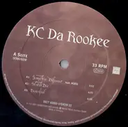 KC Da Rookee - Somethin' Different / Watch Dis / Bonafied