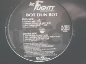KC Flightt - Bot Dun Bot