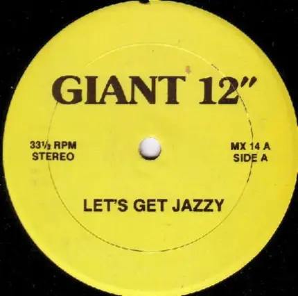KC Flightt / Steve Poindexter , Go Bitch Go! - Lets Get Jazzy