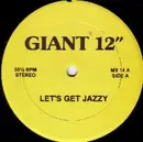 12inch Vinyl Single - KC Flightt / Steve Poindexter , Go Bitch Go! - Let's Get Jazzy / Work This Pussy / Work That Mother Fucker