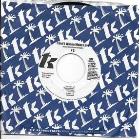 KC - I Don't Wanna Make Love