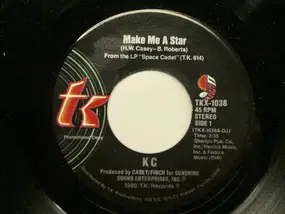 KC - Make Me A Star