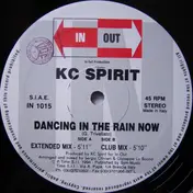 KC Spirit - Dancing In The Rain Now